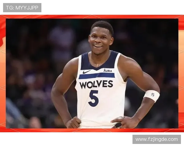 森林狼俱乐部迎关键赛季布局升级年轻核心引领冲击新高度目标明确