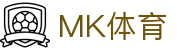 mk体育(mksport集团)股份公司
